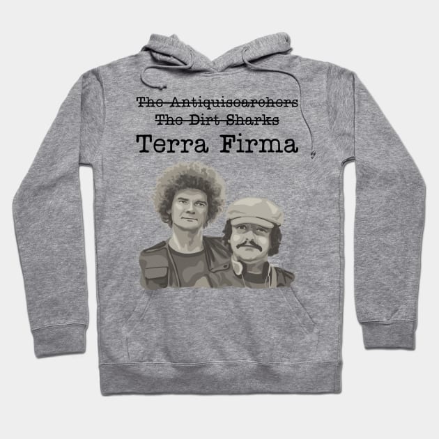 Terra Firma Detectorists Hoodie by Slightly Unhinged